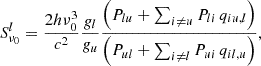$$ \begin{aligned} S^l_{\nu _0} = \frac{2 h \nu _0^3}{c^2} \frac{g_l}{g_u} \frac{ \left( P_{lu} + \sum _{i \ne u} P_{li} \, q_{iu,l} \right) }{ \left( P_{ul} + \sum _{i \ne l} P_{ui} \, q_{il,u} \right) }, \end{aligned} $$