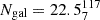$ N_{\mathrm{gal}}=22.5^{117}_{7} $