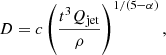 $$ \begin{aligned} D = c\left(\frac{t^3 Q_{\rm jet}}{\rho }\right)^{1/(5-\alpha )}, \end{aligned} $$