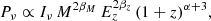 $$ \begin{aligned} P_{\nu } \propto I_{\nu } \, M^{2 \beta _M} \, E_z^{2 \beta _z} \,(1+z)^{\alpha +3}, \end{aligned} $$