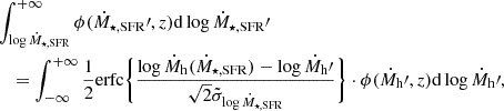 $$ \begin{aligned}&\int _{\log \dot{M}_{\rm \star , SFR}}^{+\infty } \phi (\dot{M}_{\rm \star , SFR}\prime , z) \mathrm{d} \log \dot{M}_{\rm \star , SFR}\prime \nonumber \\&\quad = \int _{-\infty }^{+\infty } \frac{1}{2} \mathrm{erfc} \Bigg \{\frac{\log \dot{M}_{\rm h} (\dot{M}_{\rm \star , SFR}) - \log \dot{M}_{\rm h}\prime }{\sqrt{2} \tilde{\sigma }_{\log \dot{M}_{\rm \star , SFR}}} \Bigg \} \cdot \phi (\dot{M}_{\rm h}\prime , z) \mathrm{d} \log \dot{M}_{\rm h}\prime , \end{aligned} $$