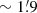 $ \sim1{{\overset{\prime}{.}}}9 $