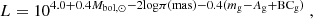 $$ \begin{aligned} L = 10^{4.0 + 0.4M_{\mathrm{bol},\odot } - 2\mathrm{log}\pi (\mathrm{mas}) -0.4(m_{\mathrm{g}} - A_{\mathrm{g}} + \mathrm{BC}_{\mathrm{g}})}~, \end{aligned} $$