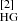$ _{\mathrm{HG}}^{[2]} $