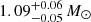 $ 1.09^{+0.06}_{-0.05}\,M_{\odot} $
