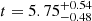 $ t=5.75^{+0.54}_{-0.48} $