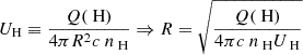 $$ \begin{aligned} U_{\rm H}\equiv \frac{Q(\text{ H})}{4\pi R^{2}c~n_{\text{ H}}} \Rightarrow R=\sqrt{\frac{Q(\text{ H})}{4\pi c~n_{\text{ H}} U_{\text{ H}}}} \end{aligned} $$
