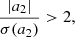 $$ \begin{aligned} \frac{|a_{2}|}{\sigma (a_{2})} > 2, \end{aligned} $$