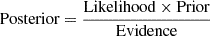 $$ \begin{aligned} \text{ Posterior} = \frac{\mathrm{Likelihood} \times \mathrm{Prior}}{\mathrm{Evidence}} \end{aligned} $$