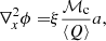 $$ \begin{aligned} \nabla ^{2}_{x} {\phi } =&\xi \frac{{\mathcal{M} }_{\rm c}}{\langle Q\rangle } a , \end{aligned} $$