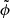 $ \tilde{\phi} $