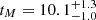 $ t_M = 10.1^{+1.3}_{-1.0} $