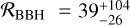 ${{\cal R}_{{\rm{BBH}}}} = 39_{ - 26}^{ + 104}$