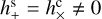 $h_ + ^{\rm{s}} = h_ \times ^{\rm{c}} \ne 0$