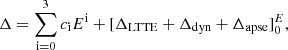 $$ \begin{aligned} \Delta =\sum _{\mathrm{i} =0}^{3}c_{\mathrm{i} }E^{\mathrm{i} }+[\Delta _{\mathrm{LTTE} }+\Delta _{\mathrm{dyn} }+\Delta _{\mathrm{apse} }]_{0}^{E}, \end{aligned} $$
