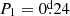 $ P_1=0{{\overset{\text{d}}{.}}}24 $
