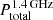 $ P_{\mathrm{total}}^{1.4\,\rm GHz} $