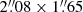 $ {2}{{\overset{\prime\prime}{.}}}08 \times {1}{{\overset{\prime\prime}{.}}}65 $
