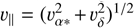 $\[v_{\|}=\left(v_{\alpha *}^{2}+v_{\delta}^{2}\right)^{1 / 2}\]$