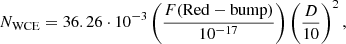 $$ \begin{aligned} N_{\rm WCE} = 36.26\cdot 10^{-3} \left(\frac{F(\mathrm{Red-bump})}{10^{-17}}\right) \left(\frac{D}{10}\right)^2 , \end{aligned} $$