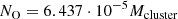 $$ \begin{aligned} N_{\rm O} = 6.437\cdot 10^{-5} M_{\rm cluster} \end{aligned} $$
