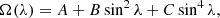 $$ \begin{aligned} \Omega (\lambda ) = A + B \sin ^2\lambda + C \sin ^4\lambda , \end{aligned} $$