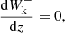 $$ \begin{aligned} \frac{\mathrm{d}W_{\rm k}^-}{\mathrm{d}z}&= 0,\end{aligned} $$
