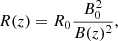 $$ \begin{aligned} R(z)&= R_0 \frac{B_0^2}{B(z)^2},\end{aligned} $$