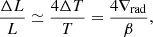$$ \begin{aligned} \frac{\Delta L}{L} \simeq \frac{4 \Delta T}{T} = \frac{4\nabla _{\rm rad}}{\beta }, \end{aligned} $$