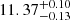 $ 11.37^{+0.10}_{-0.13} $