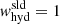$ w^{\mathrm{sld}}_{\mathrm{hyd}} = 1 $