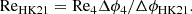 $$ \begin{aligned} \mathrm{Re}_{\rm HK21}=\mathrm{Re}_{4}\Delta \phi _{4}/\Delta \phi _{\rm HK21}. \end{aligned} $$