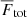 $ {\overline{F}}_{\mathrm{tot}} $