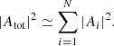 $$ \begin{aligned} |A_{\rm tot}|^2 \simeq \sum _{i = 1}^{N} |A_i|^2. \end{aligned} $$