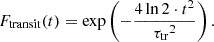 $$ \begin{aligned} {F_{\rm transit}}(t) = \exp \left({-\frac{4 \ln 2 \cdot t^2}{{\tau _{\rm tr}}^2}}\right). \end{aligned} $$