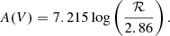 $$ \begin{aligned} A(V) = 7.215 \log \left( \frac{\mathcal{R} }{2.86} \right) . \end{aligned} $$