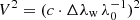 $ V^2=(c\cdot \Delta \lambda _{\rm w}\,\lambda _0^{-1})^2 $