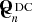$ \mathbf{\tilde{C}}^\text{ DC}_{n} $