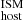 $ _{\mathrm{host}}^{\mathrm{ISM}} $