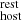 $ _{\mathrm{host}}^{\mathrm{rest}} $