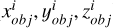 $x_{obj}^{i}, y_{obj}^{i}, z_{obj}^{i}$