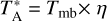 $T_{\rm{A}}^* = {T_{{\rm{mb}}}} \times \eta $