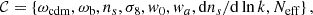 $$ \begin{aligned} \mathcal{C} = \left\{ \omega _{\rm cdm}, \omega _{\mathrm{b}}, n_s, \sigma _8, { w}_0, { w}_a, \mathrm{d} n_s/\mathrm{d} \ln k, N_{\rm eff}\right\} , \end{aligned} $$