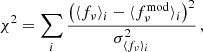 $$ \begin{aligned} \chi ^2 = \sum _i \frac{\left(\langle f_{\nu }\rangle _{i} - \langle f_{\nu }^\mathrm{mod}\rangle _{i}\right)^2}{\sigma _{\langle f_{\nu }\rangle _i}^2}\,, \end{aligned} $$