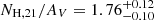 $ N_{\mathrm{H,21}}/A_V = 1.76^{+0.12}_{-0.10} $