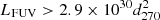 $ L_{\mathrm{FUV}} > 2.9 \times 10^{30} d_{270}^{2} $