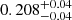 $ 0.208_{-0.04}^{+0.04} $