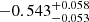 $ -0.543_{-0.053}^{+0.058} $