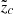 $ \tilde{z}_c $