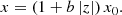 $$ \begin{aligned} x = (1 + b \, |z|) \, x_0. \end{aligned} $$